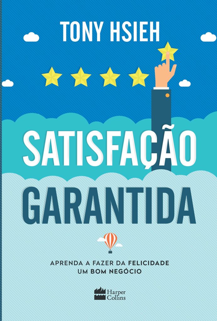 Livro satisfação garantida. Livros sobre atendimento ao cliente.