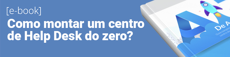 Banner ebook como montar um centro de Help desk do zero?